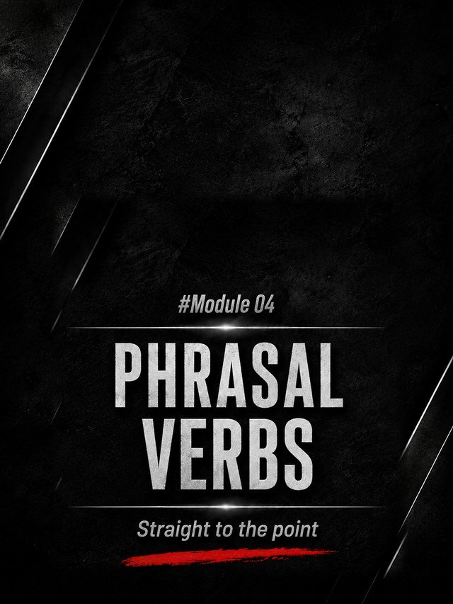 Módulo 04 — Phrasal Verbs